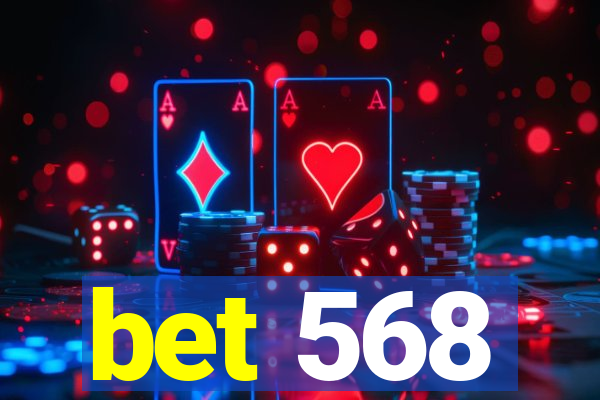 bet 568